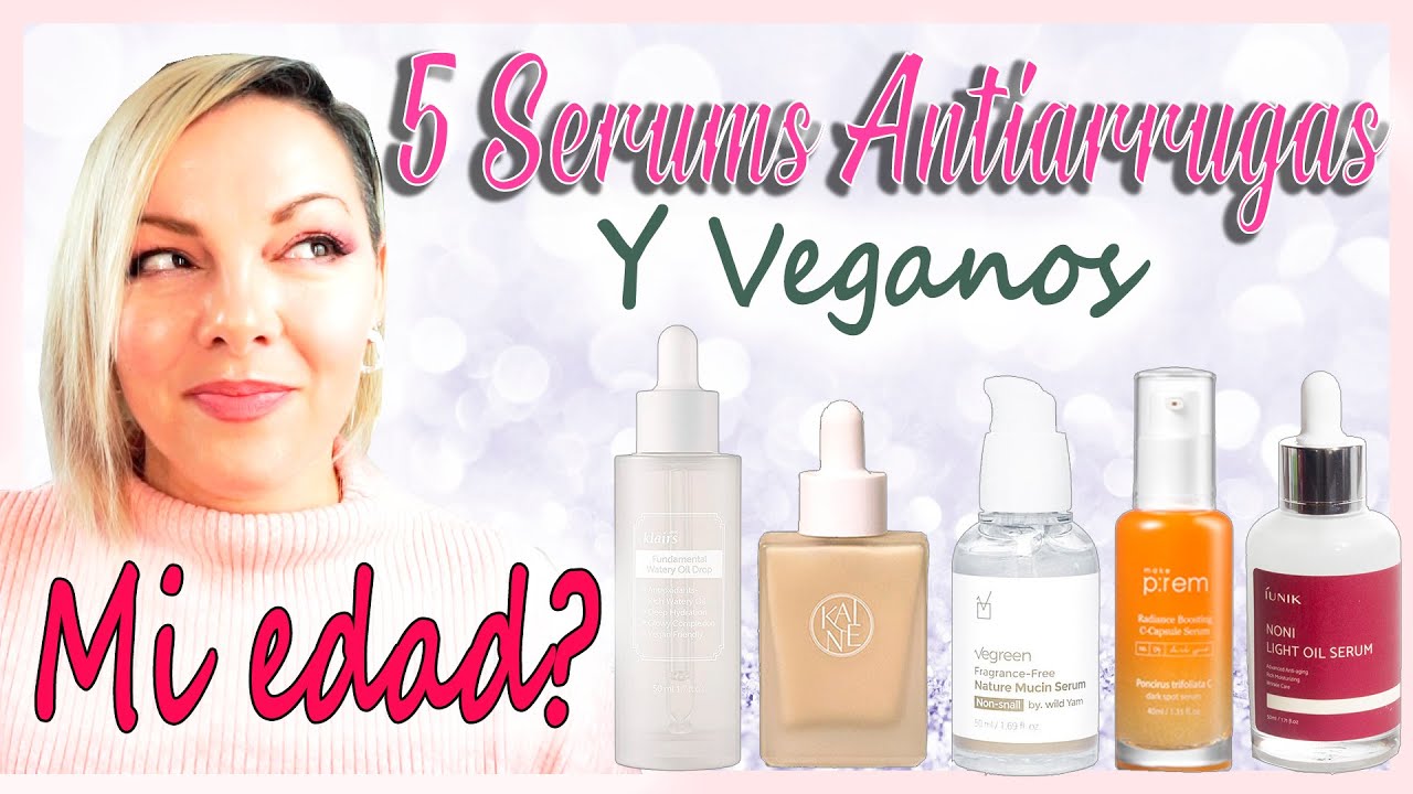 5 SERUMS ANTIARRUGAS Y VEGANOS - Klairs - KAINE - make p:rem - iUNIK - VEGREEN    SUPERNOVA LAURA