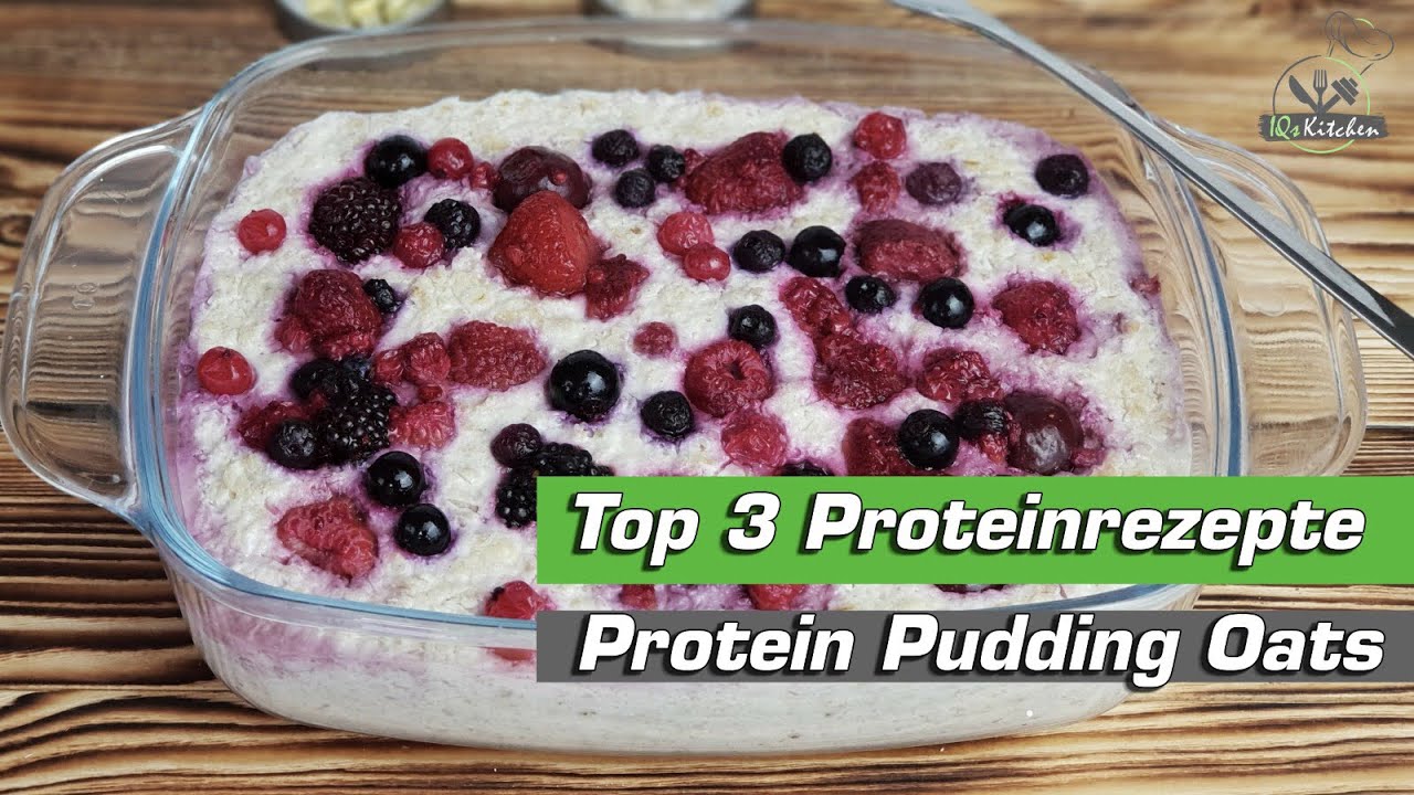 Protein Pudding Oats Rezept - Top 3 Proteinrezepte | Teil II
