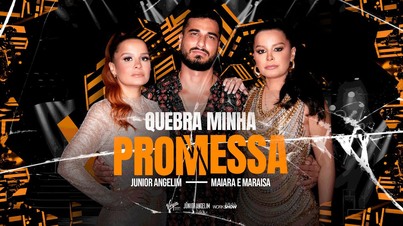 Júnior Angelim - Quebra Minha Promessa part. Maiara & Maraisa