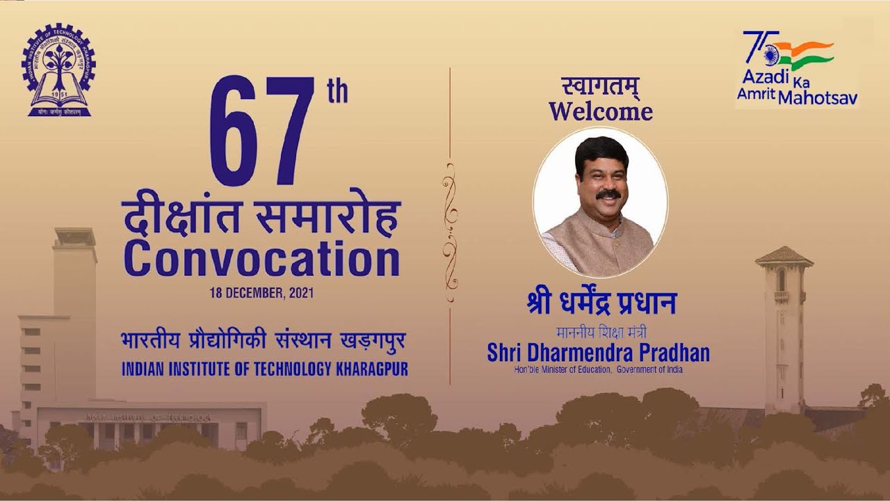 67th Convocation IIT Kharagpur - 2021