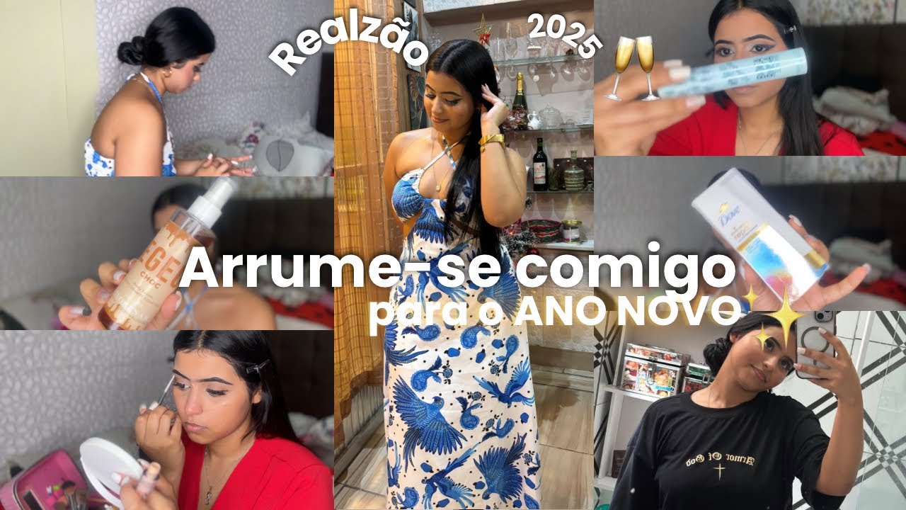 ARRUME-SE COMIGO PARA O ANO NOVO 2026 ✨🥂🥰 look, make, produtinhos…