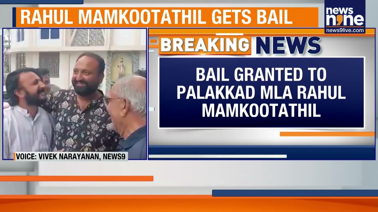 Kerala Court Grants Bail to Expelled Congress MLA Rahul Mamkootathil in Rape Case | HC Hearing Today