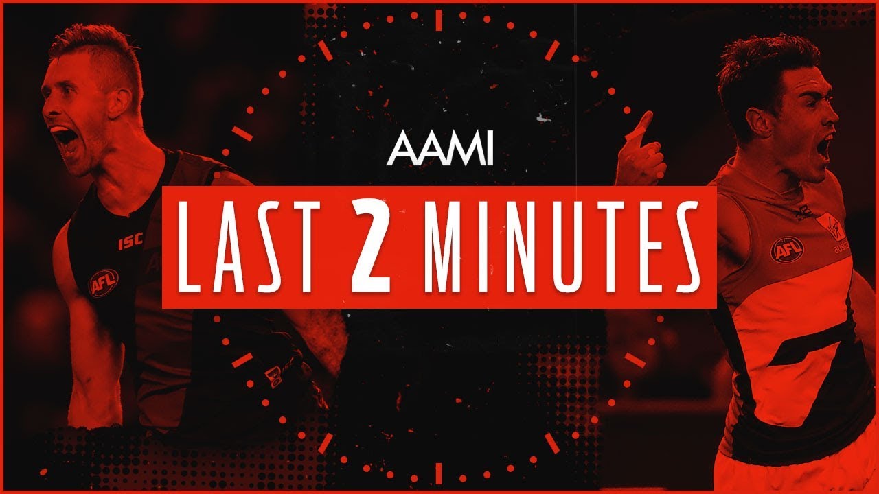 Essendon v GWS | Round 15, 2019 | AAMI Last Two Minutes | AFL