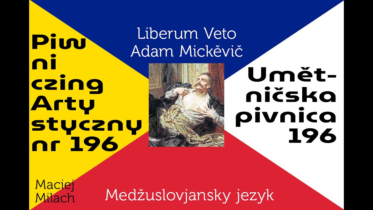 Piwiniczing Artystyczny 196 -Umětničska Pivnica 196 -Radiova programa na medžuslovjanskom jezyku.