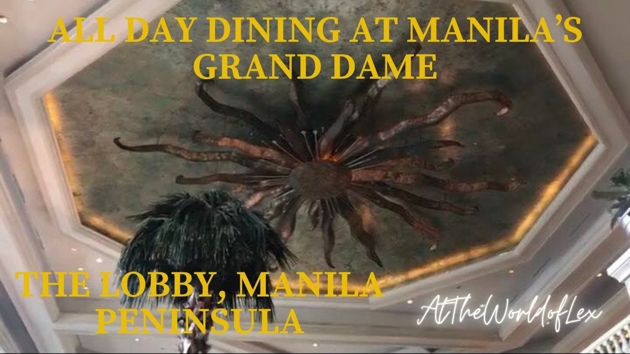 The Lobby at the Manila Peninsula: Premium All Day Dining!