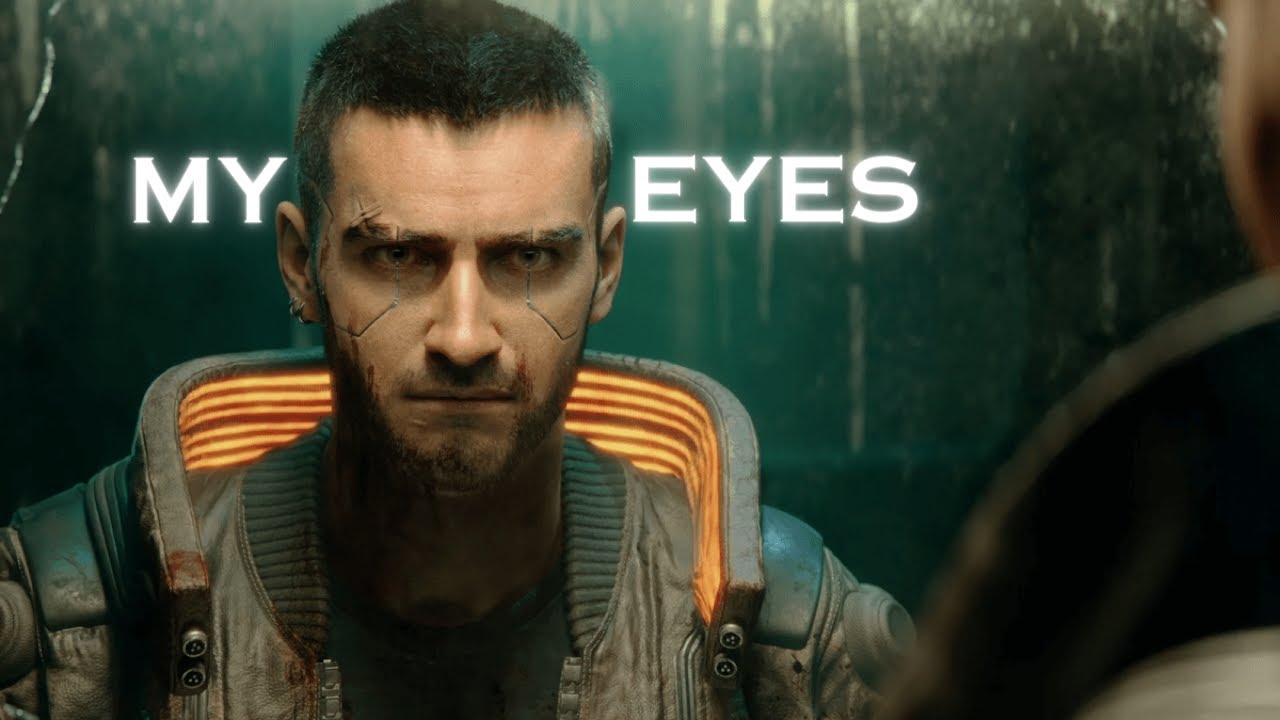 Cyberpunk 2077 | My Eyes