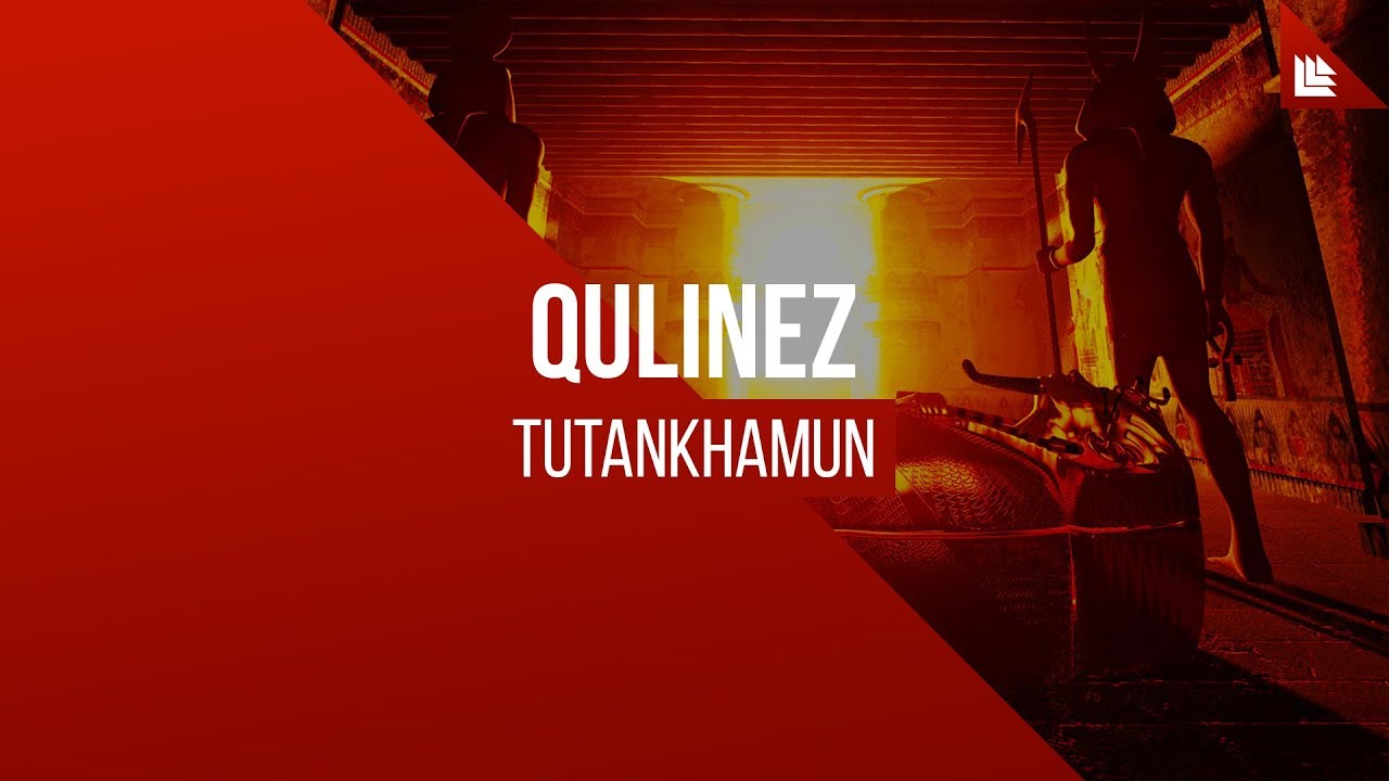 Qulinez - Tutankhamun