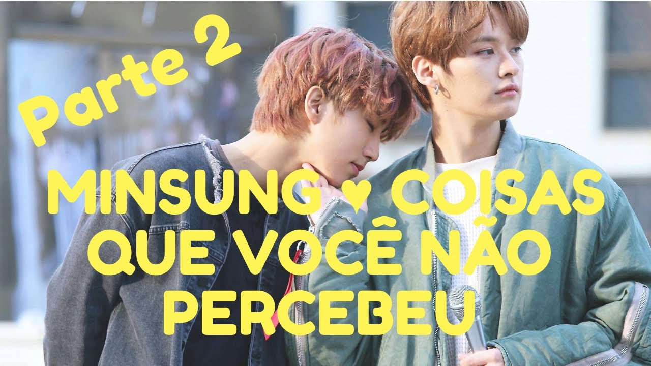 CHOCADA! MINSUNG ♥ COISAS QUE VOCÊ NÃO PERCEBEU Parte 2 ♥ [PT/BR]