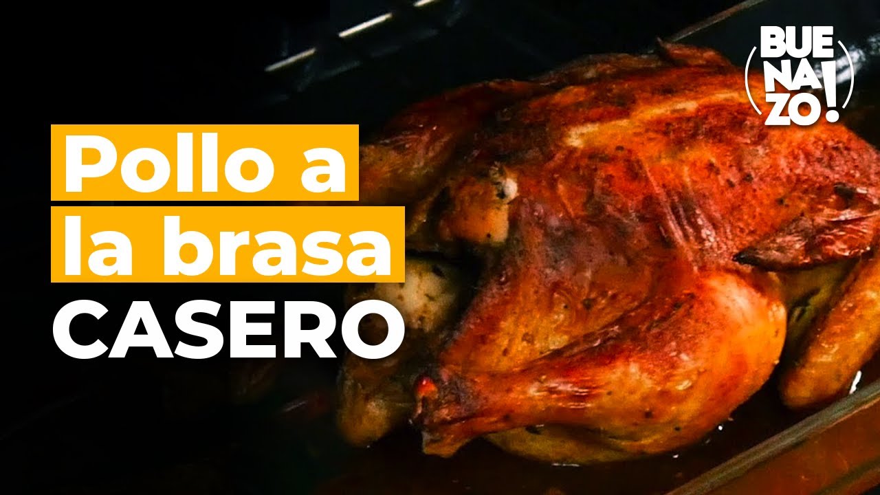 Pollo a la brasa casero | BUENAZO!