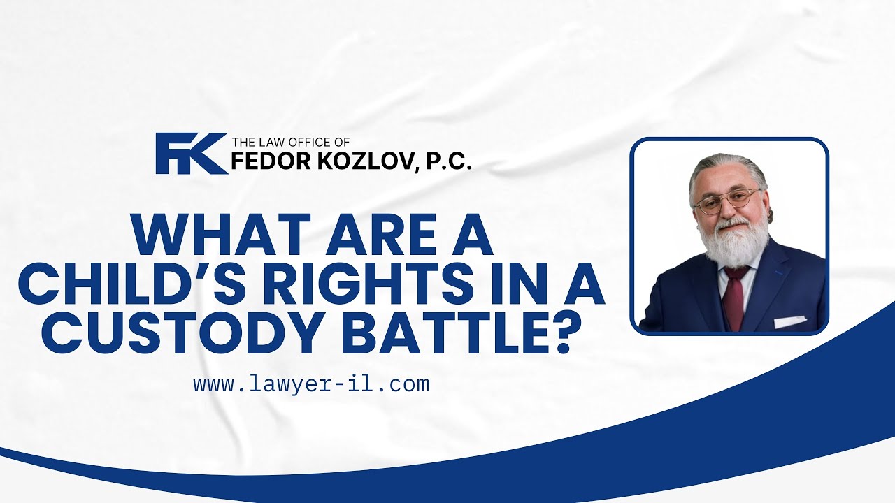 What Are a Child’s Rights in a Custody Battle?