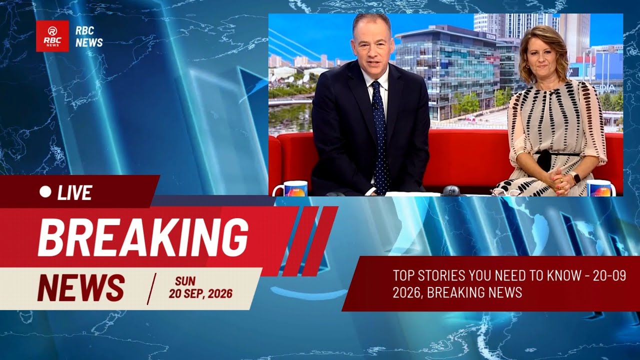 BBC News Today: Top Stories You Need to Know 20-09-2026 Breaking News