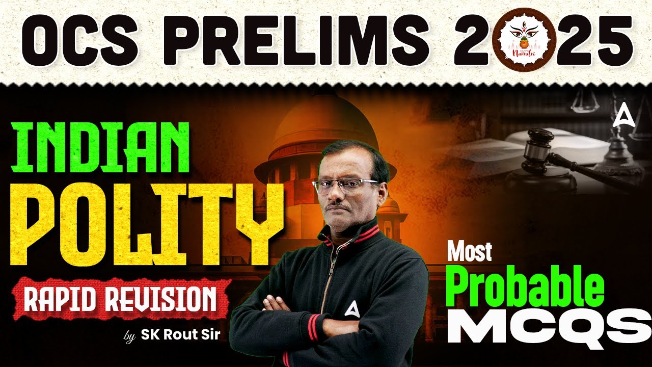 OPSC OCS Exam Preparation | OPSC Prelims Indian Polity MCQs | OPSC Polity Mock by SK Rout Sir