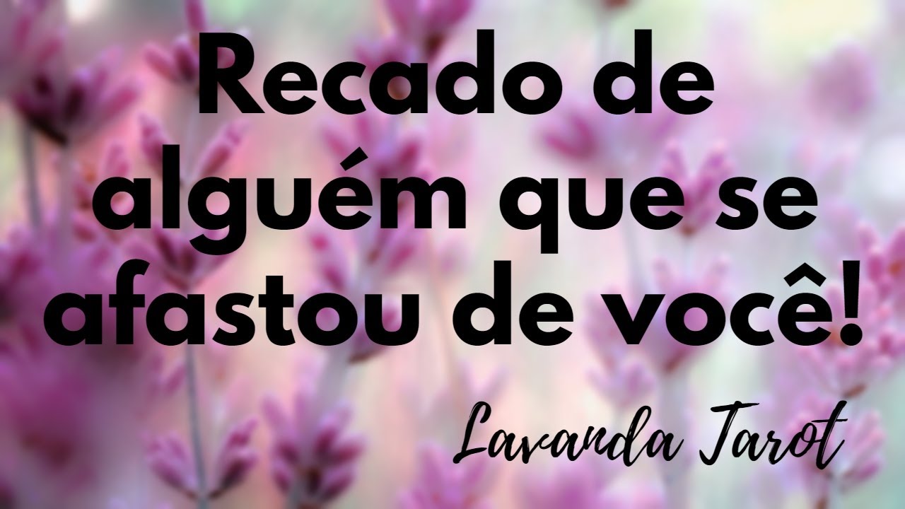 #tarot Recado de alguém que se afastou de você!