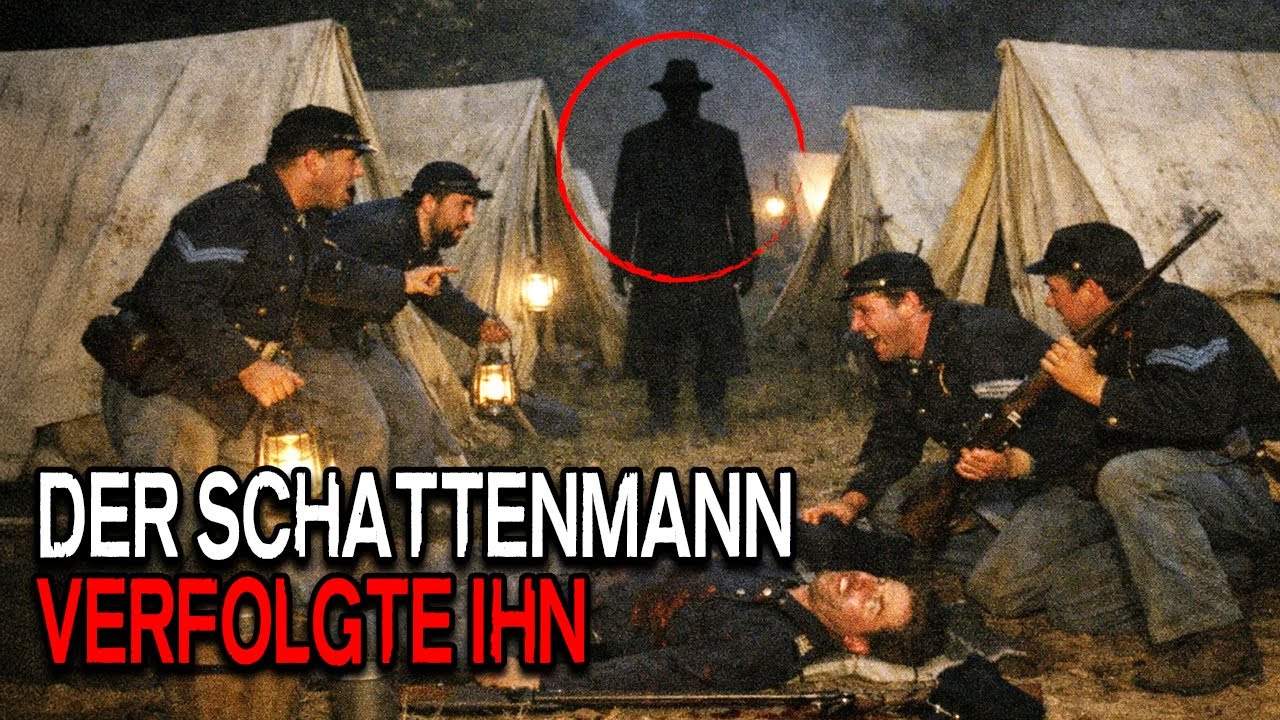 Im Jahr 1864 schworen Soldaten der Union, dass der Schattenmann nachts ihr Lager heimgesucht habe