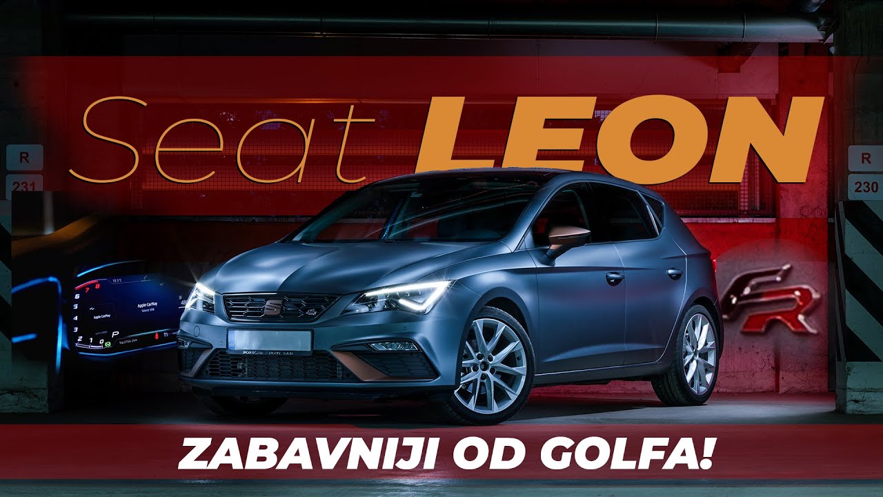SEAT Leon FR ///Zabavniji od Golf-a!