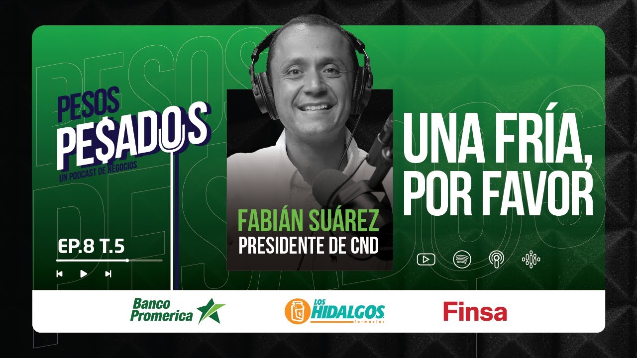 Ep.8 T.5 - Una fría, Por Favor Ft. Fabián Suárez (Presidente CND)