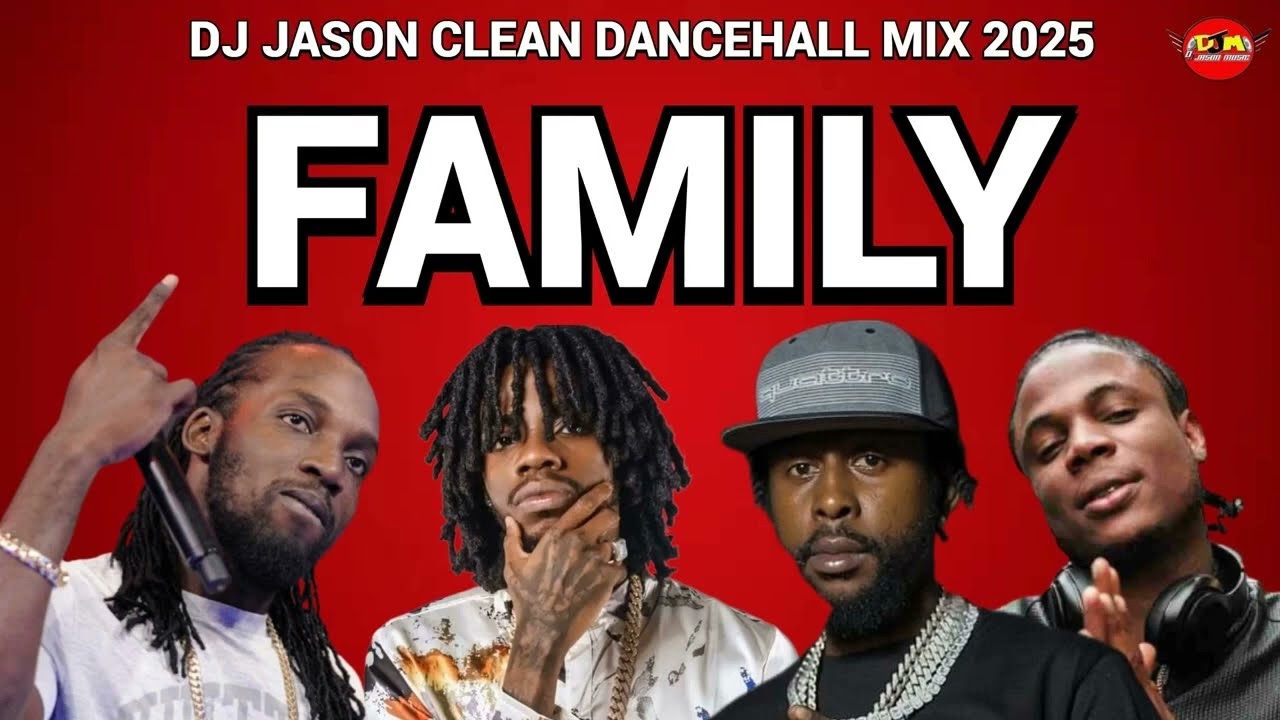 CLEAN DANCEHALL CULTURE MIX 2026,FAMILY POPCAAN,MASICKA,ALKALINE,VYBZ KARTEL