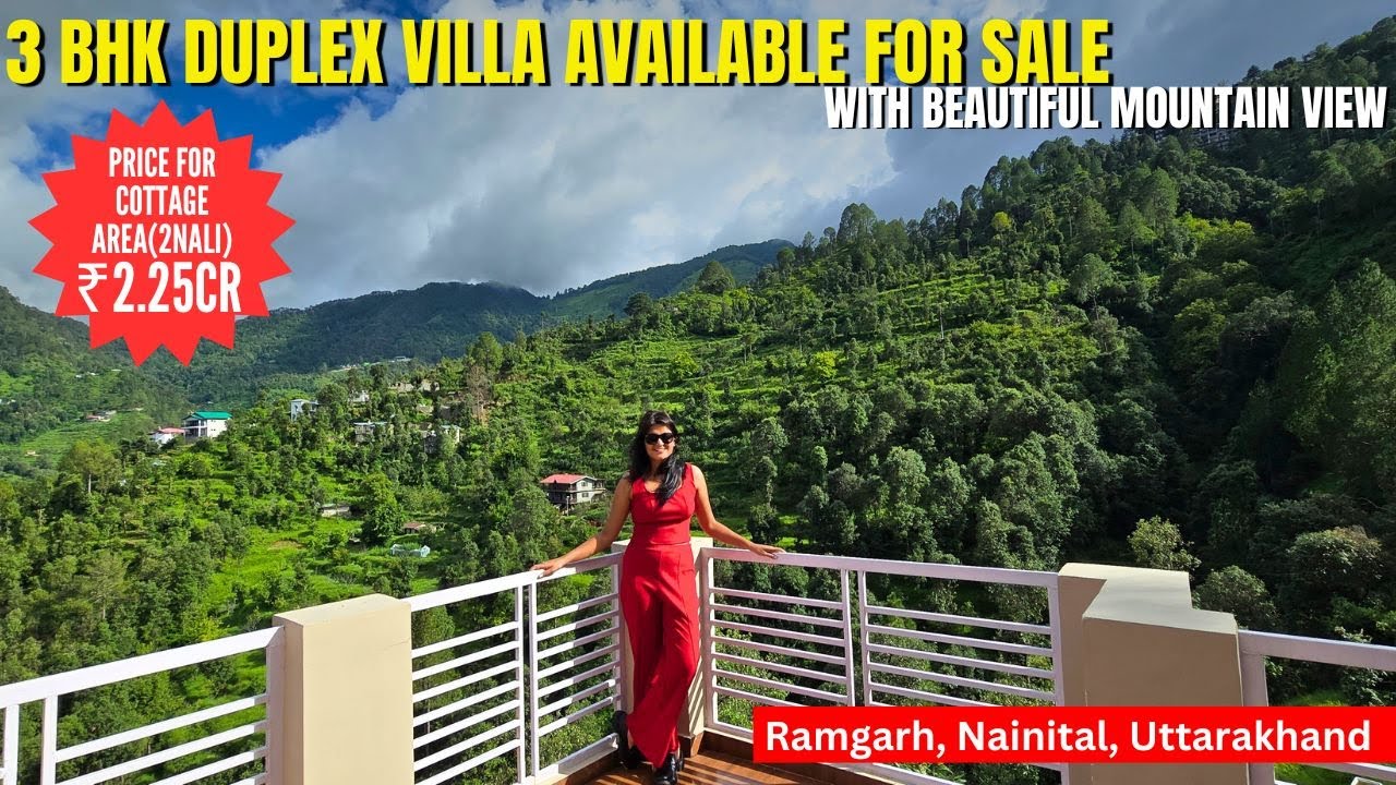 Why This 3 BHK Duplex Villa Is Worth To Buy | Ramgarh | Nainital | UttarakhandProperty.com