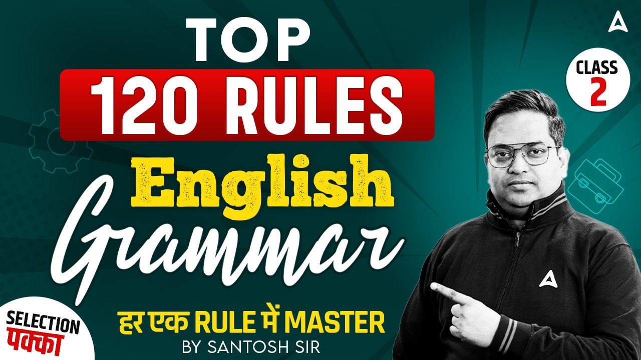 Top 120 Rules of English Grammar | By Santosh Ray | For all Bank Exams 2025 | Class #2