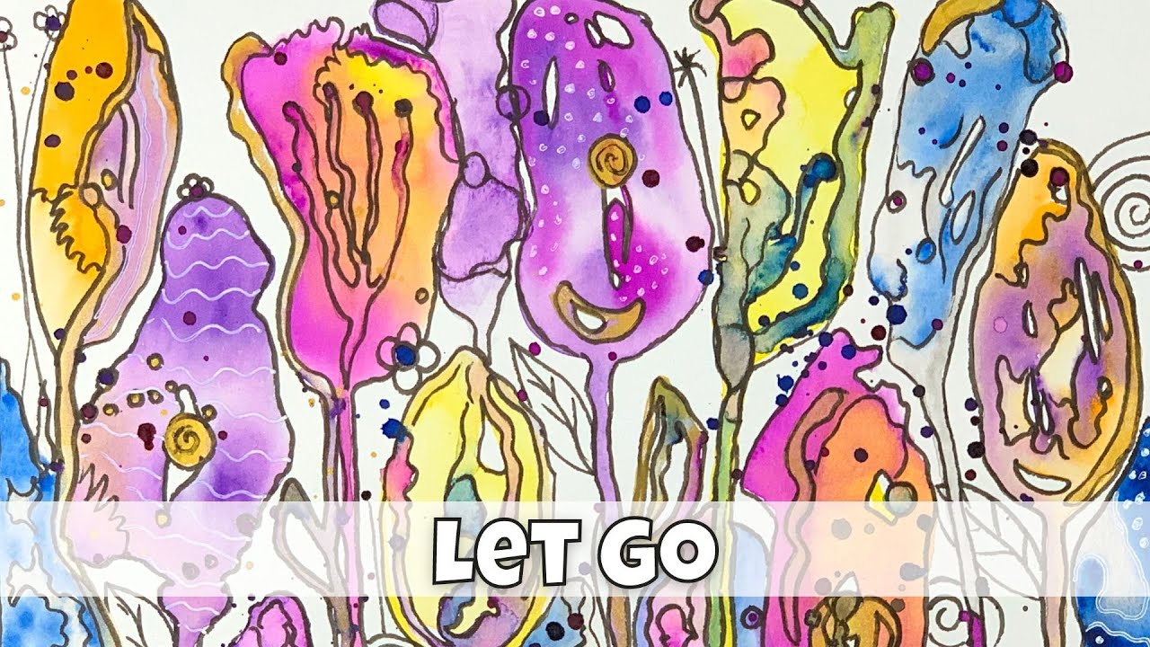 Watercolor Doodle Art / Let Go