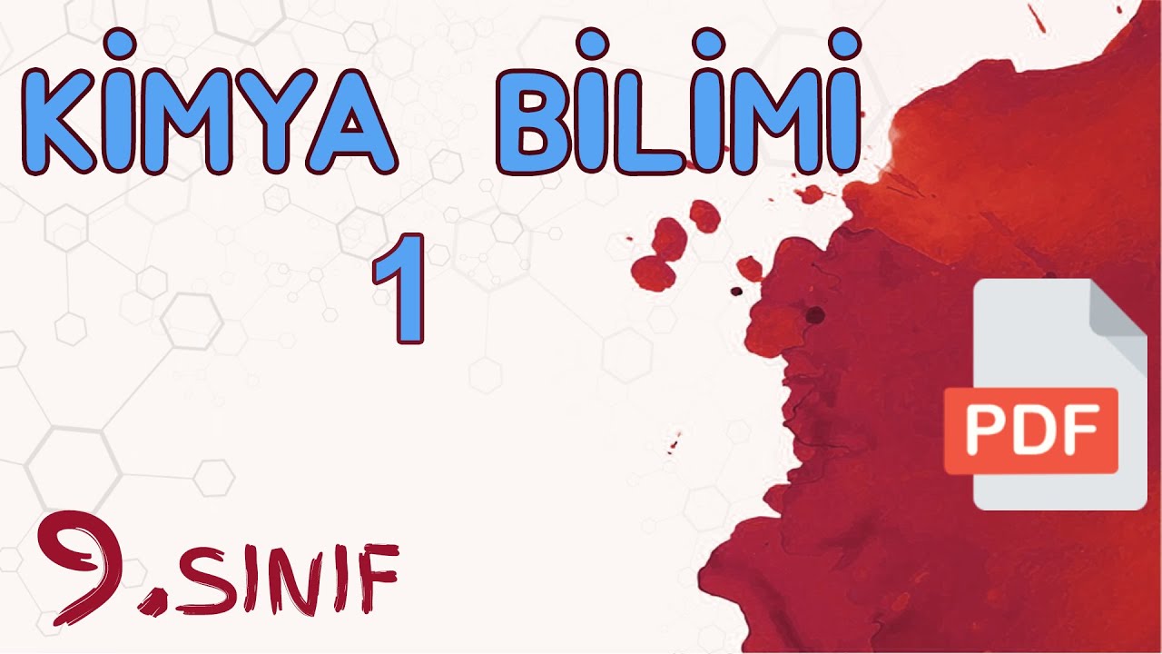 KİMYA BİLİMİ - 1 (9. SINIF)