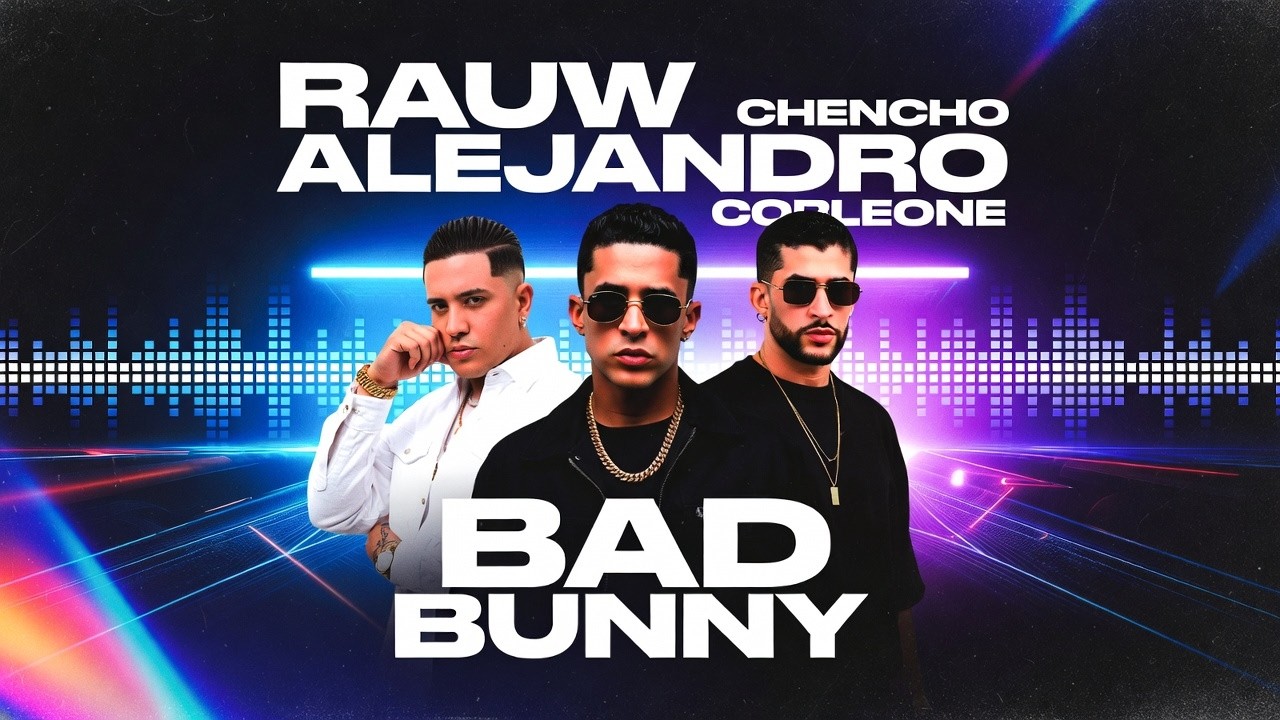 🔥 Rauw Alejandro x Chencho Corleone x Bad Bunny - Me Porto bonito & El Efecto (Techengue 2026)