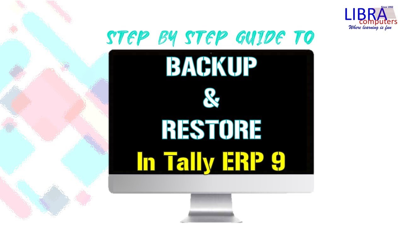 Easy way to understand Backup and Restore in Tally ERP 9