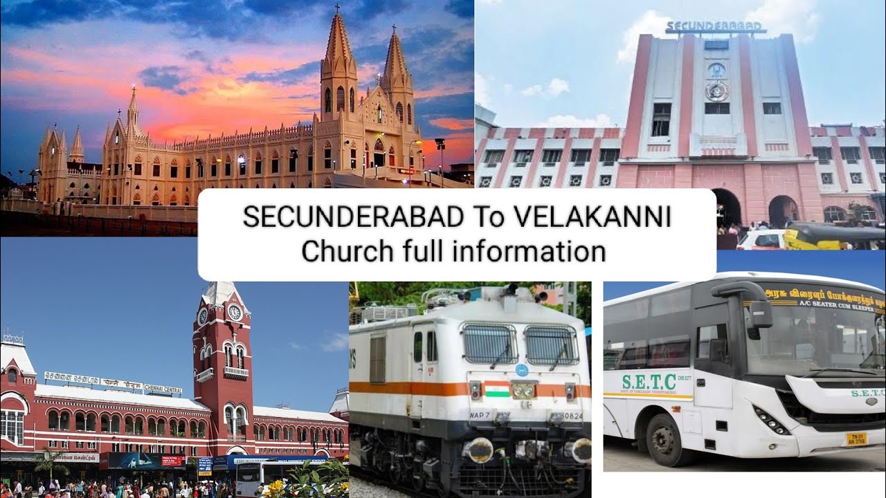 SECUNDERABAD To VELANKANNI CHURCH complete information full video #like #share #subscribe