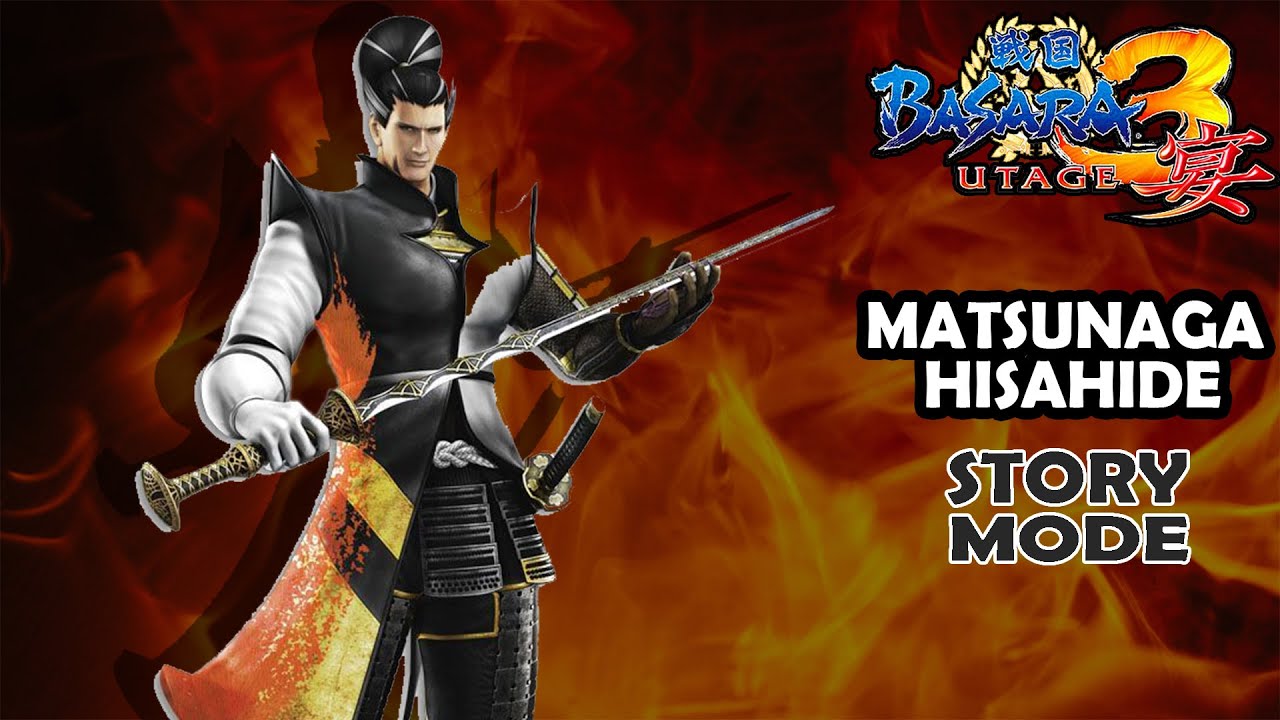 Matsunaga Hisahide Story Mode Part 2 - Sengoku Basara 3 Utage [No Commentary]