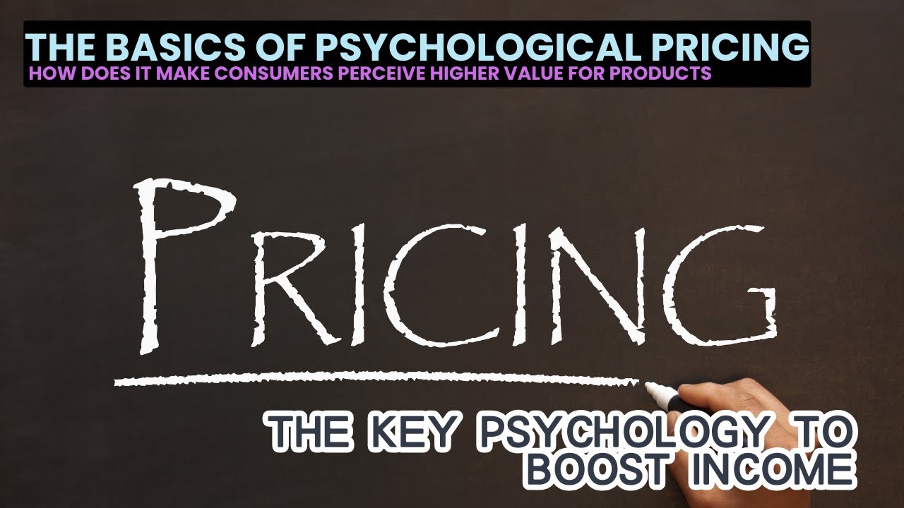 Unlocking the Secrets of Pricing Psychology