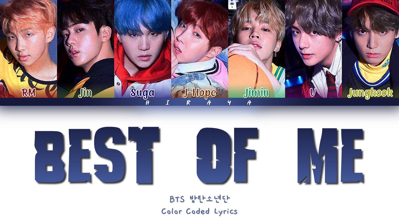 BTS (방탄소년단) - Best Of Me [Color Coded Lyrics (Han/Rom/Eng)]