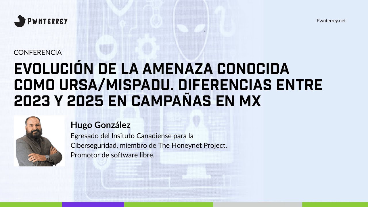 URSA/Mispadu en México: evolución, tácticas y análisis 2023–2025 | Hugo González