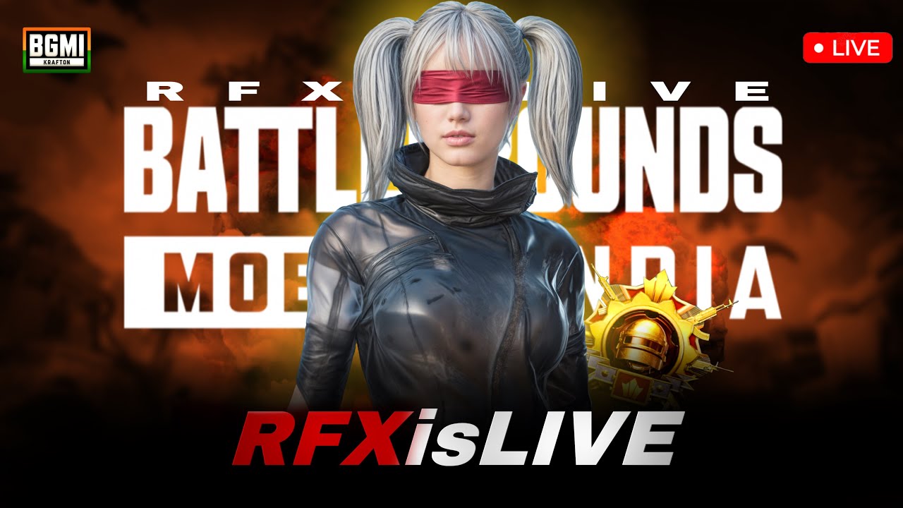 RFXisLIVE Live Stream BGMI RUSH GAMEPLAY