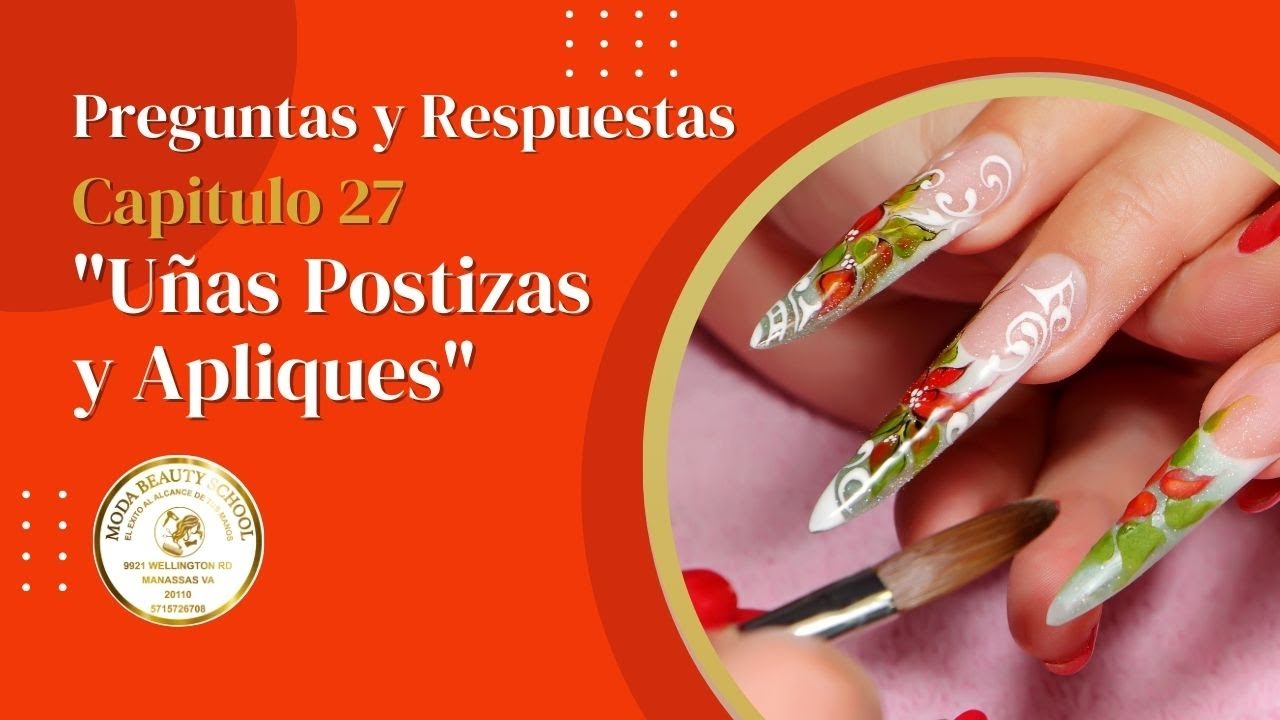 Preguntas y Respuestas Capitulo 27 Uñas Postizas y Apliques