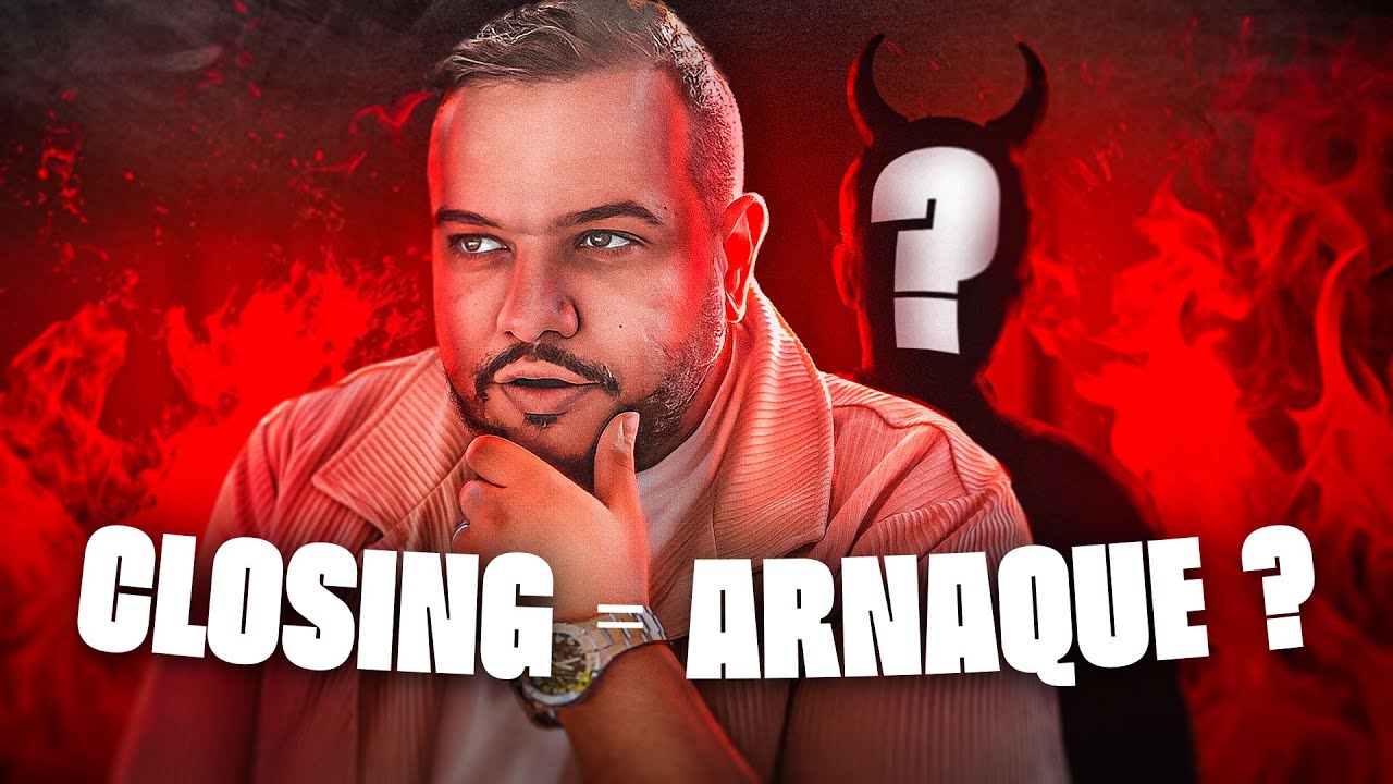 Closing = Arnaque ?