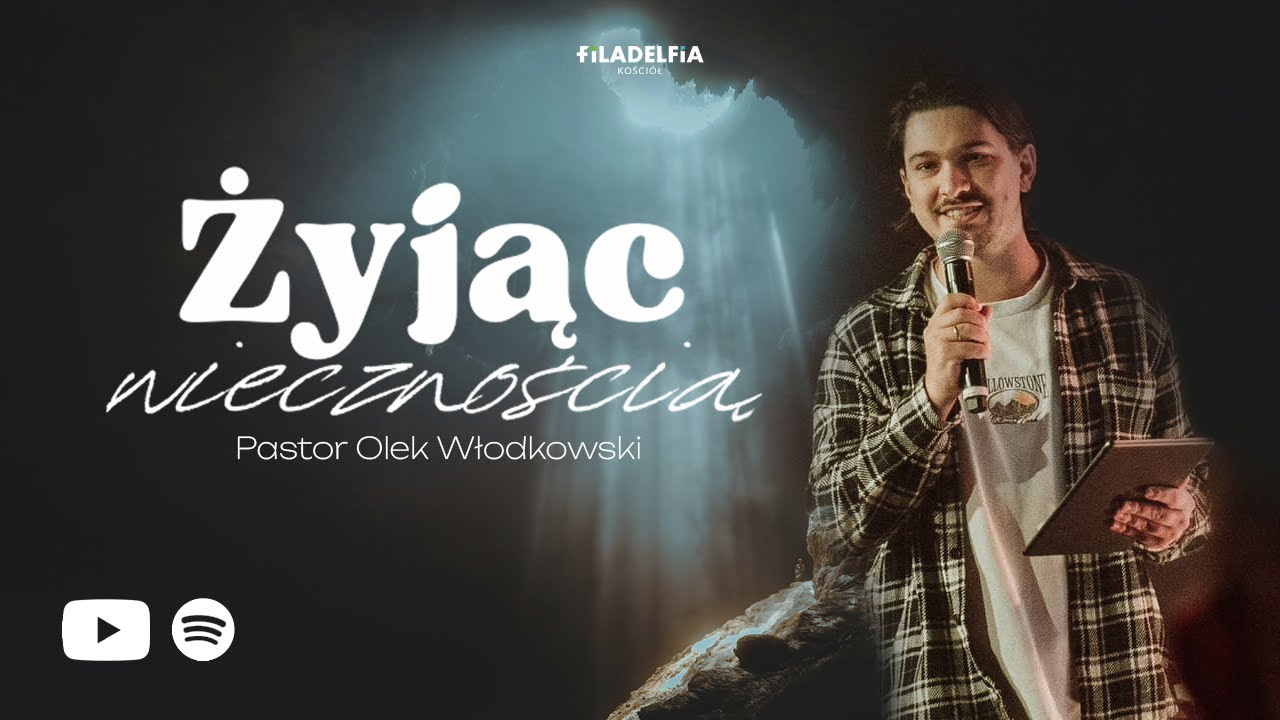 NABOŻEŃSTWO | Olek Włodkowski | Żyjąc wiecznością | 21.04.2024