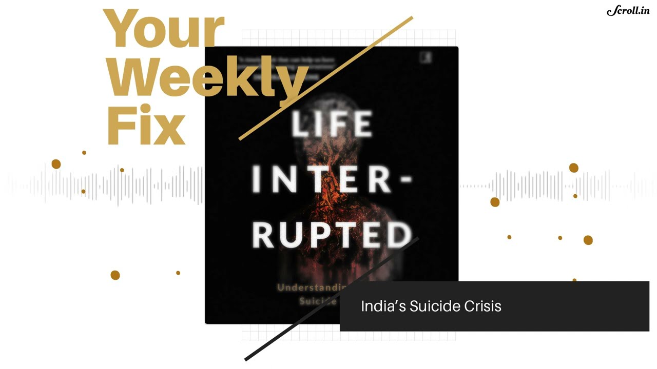 India&rsquo;s Suicide Crisis, Explained