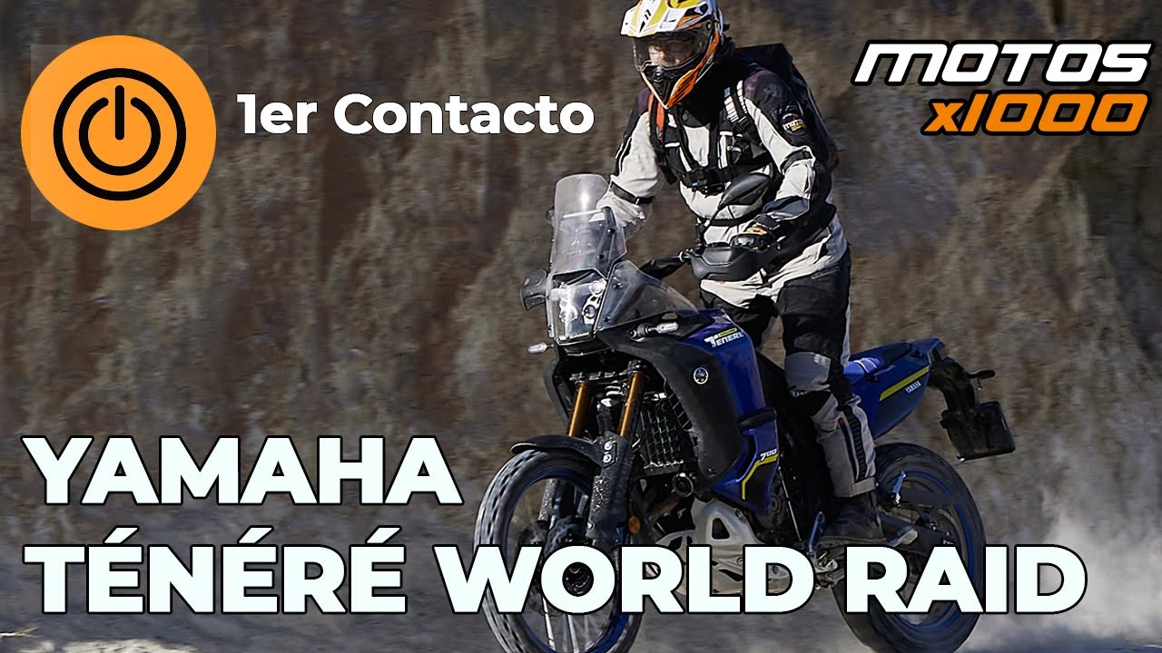Yamaha Ténéré 700 World Raid ¿Es la moto de Aventura Off-Road definitiva? | Primer Contacto