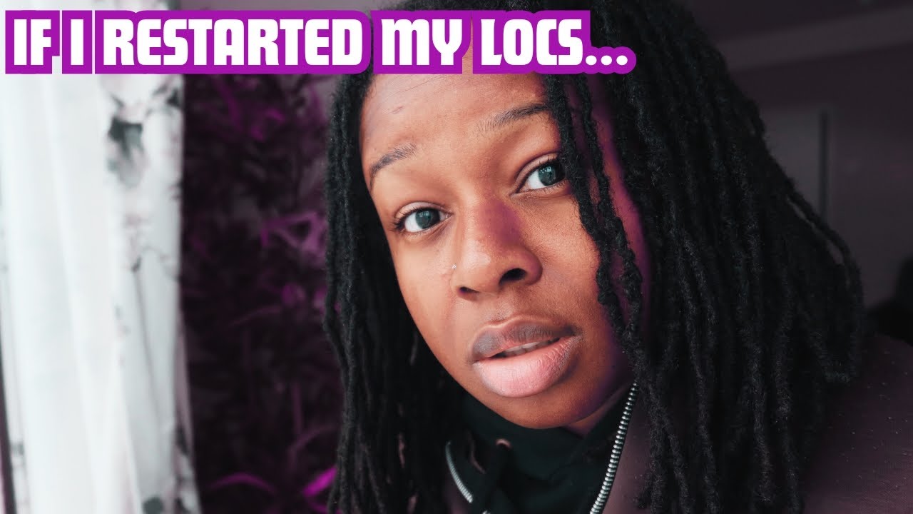 7 things I'd do differently if restarting my Locs