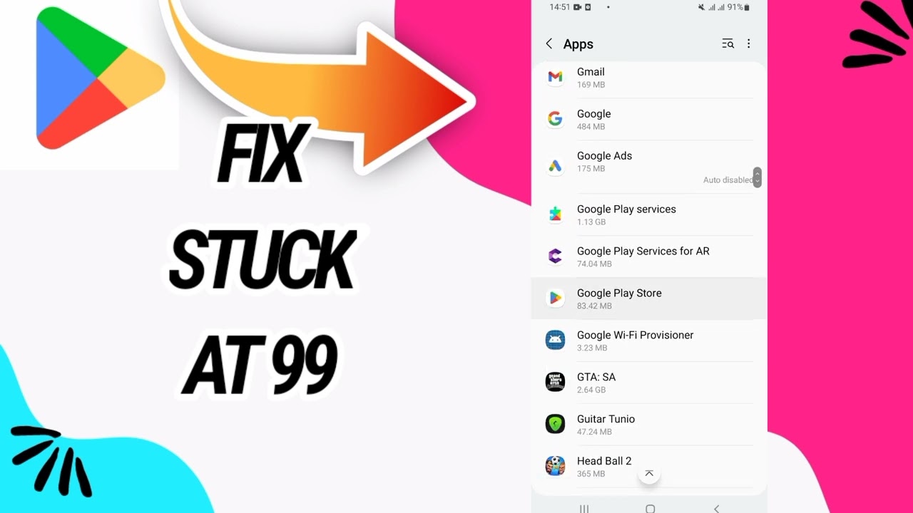 How to fix stuck at 99 On Play Store