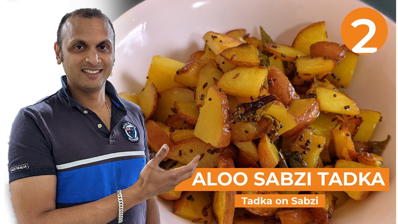 How to make Tadka on Sabzi | Learn to Cook - Tadka #2 | Aloo Sabji without Onion Garlic