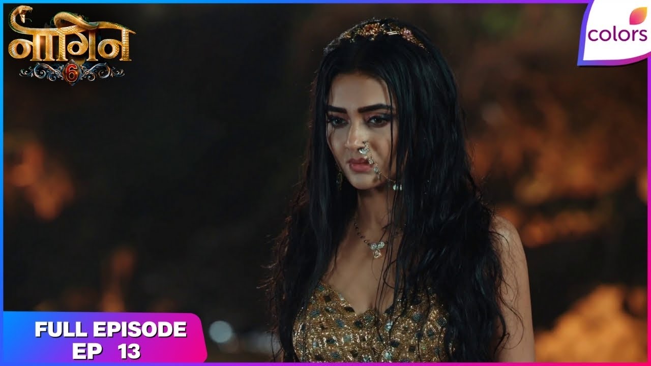 Naagin S6 | Full Episode Ep. 13 | Pratha's new enemy, Shanglira! | Colors TV