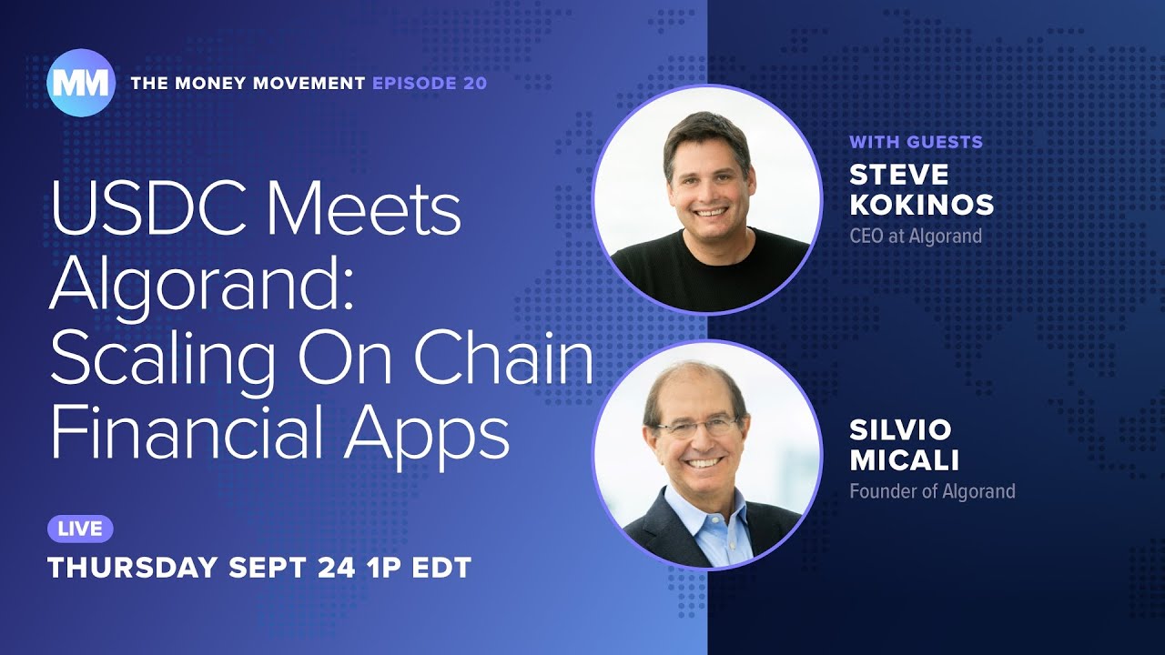 Episode 20: USDC Meets Algorand: Scaling On Chain Financial Apps