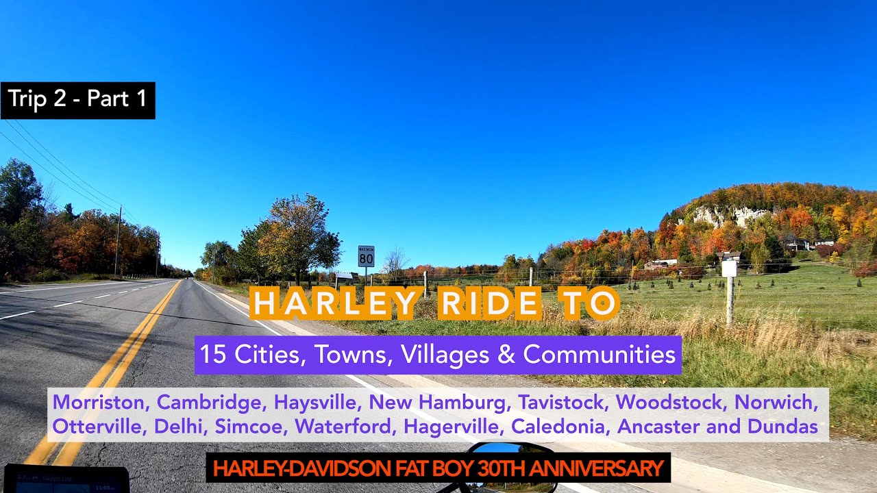 Trip 2 Part 1: Riding to 15 Towns & Villages-Ontario on Harley-Davidson Fat Boy 30th, HD-S1E14