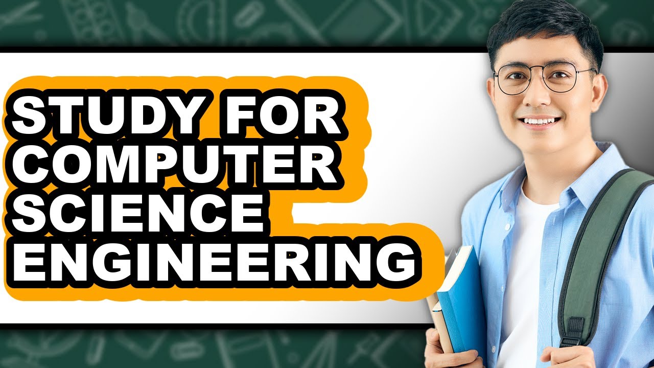 How to Study for Computer Science Engineering (Full Guide)