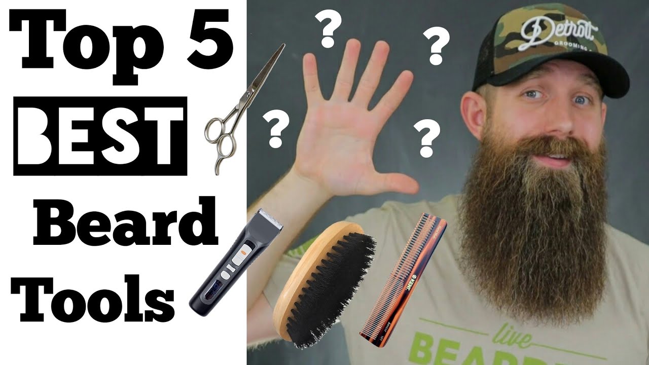Top 5 Best Beard Tools!