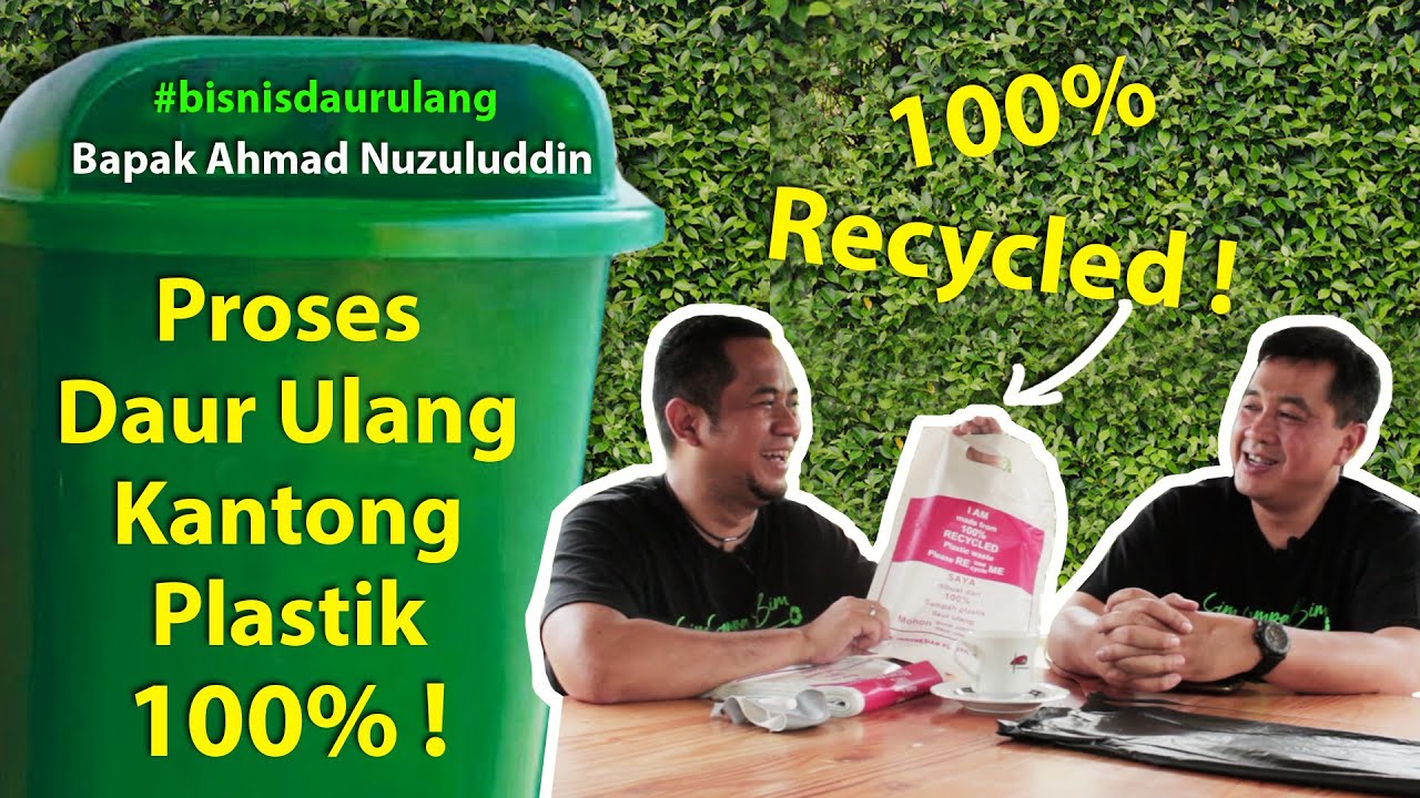 KEREN PARAH, DAUR ULANG KANTONG PLASTIK JADI 100% KANTONG PLASTIK LAGI !