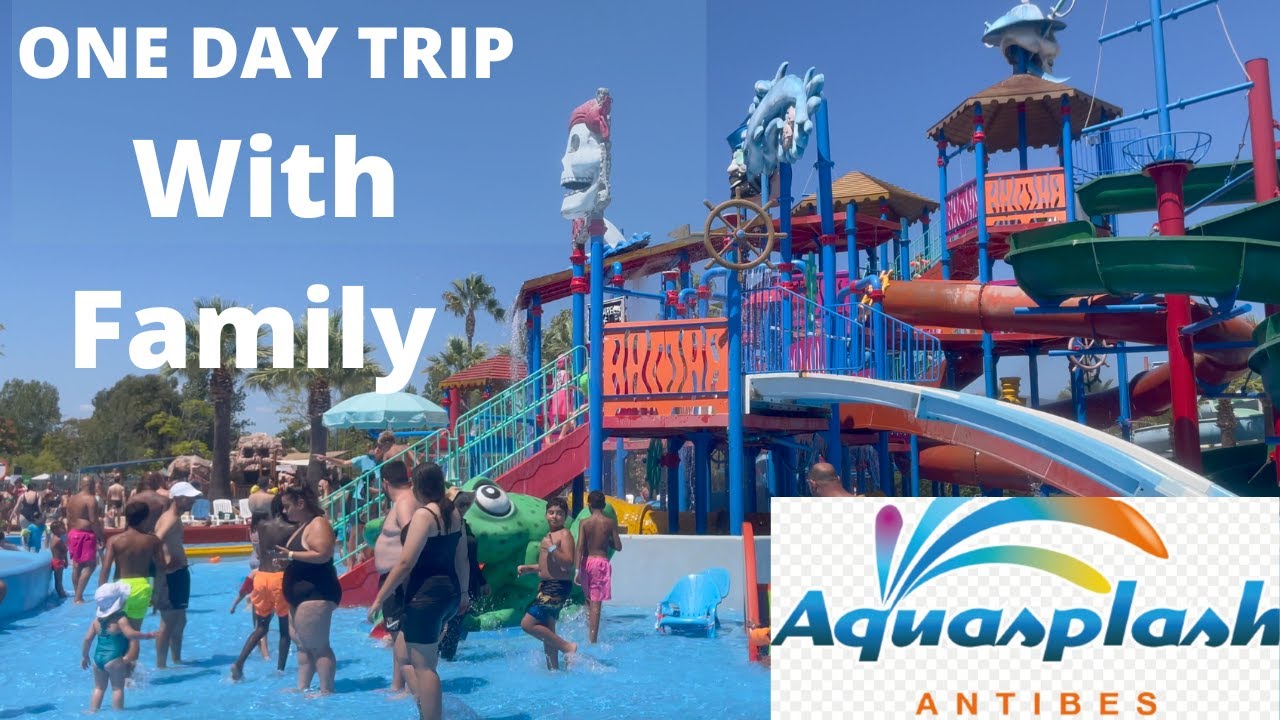 Aquasplash | France Antibes | One Day Family Trip | Summer 2022 | Travel Around The Franch Rivera 4K