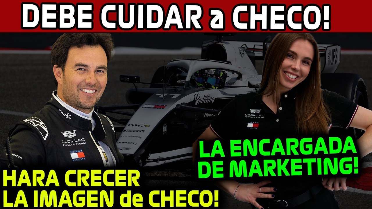 DEBEN CUIDAR LA IMAGEN de CHECO!! LA ENCARGADA del MARKETING de CADILLAC F1!! NOTICIAS F1 2026