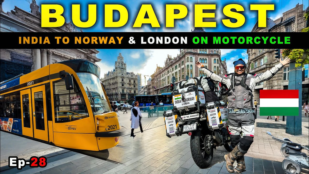 GRAND entry IN BUDAPEST 😱 🇮🇳 INDIA TO NORAWAY & LONDON On Motorcycle | Ep-28